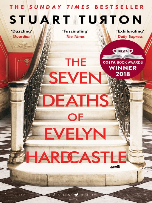 Titeldetails für The Seven Deaths of Evelyn Hardcastle nach Stuart Turton - Verfügbar